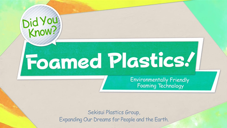 Environmentally Friendly Foaming Technology